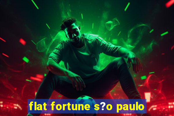 flat fortune s?o paulo