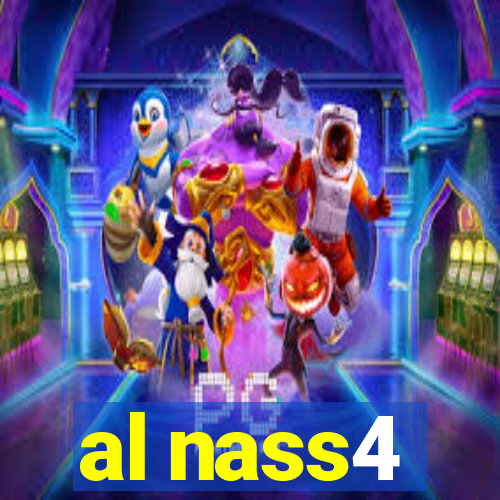 al nass4