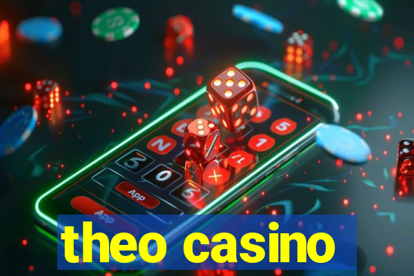 theo casino