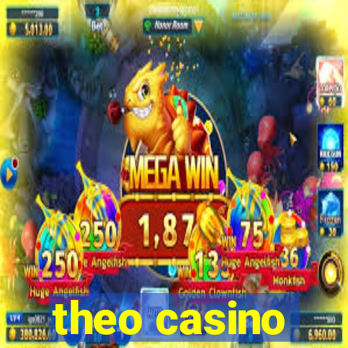 theo casino