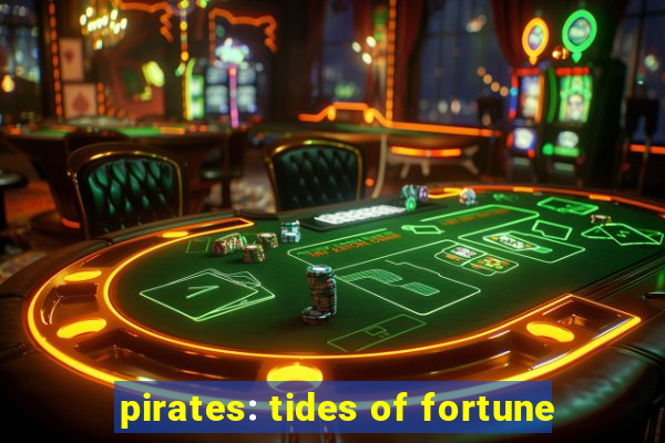 pirates: tides of fortune