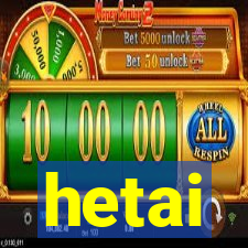 hetai