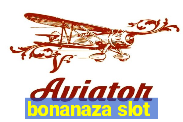 bonanaza slot