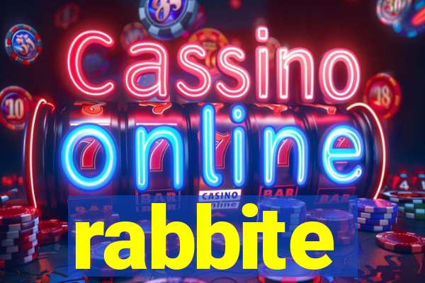 rabbite