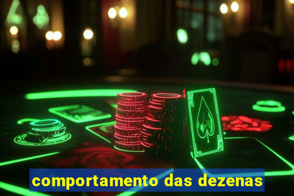 comportamento das dezenas