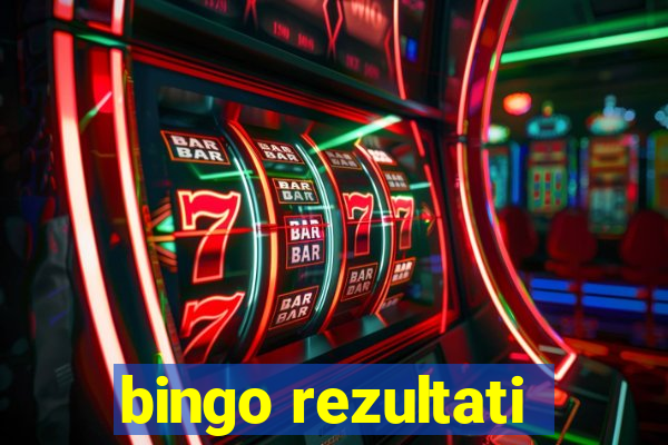 bingo rezultati