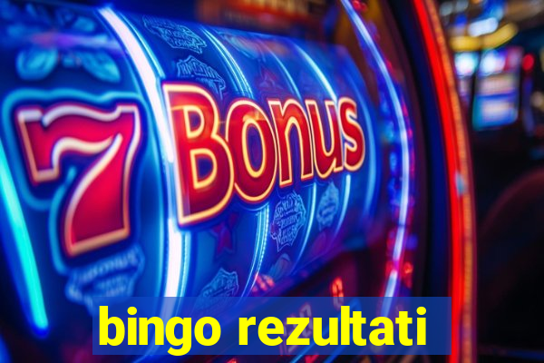 bingo rezultati