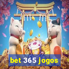 bet 365 jogos