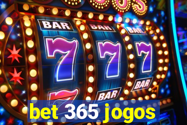 bet 365 jogos