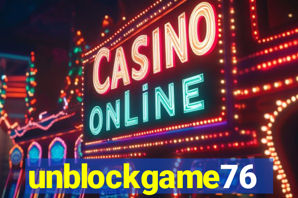 unblockgame76