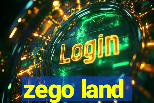 zego land