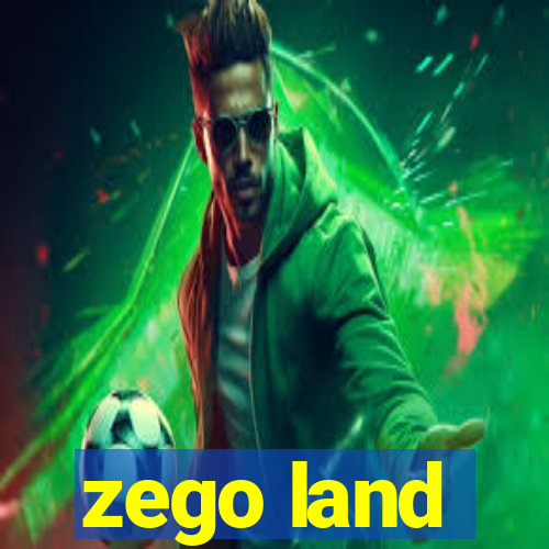 zego land