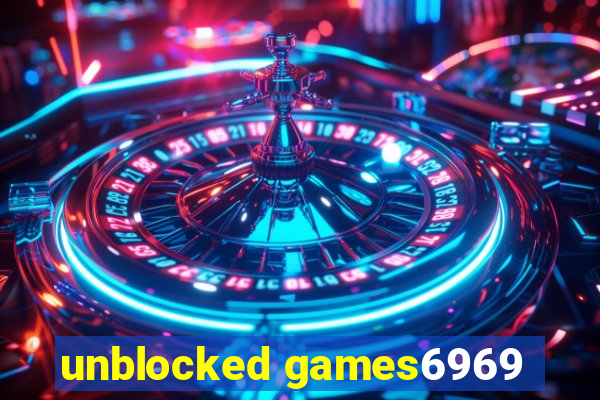 unblocked games6969