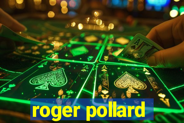 roger pollard