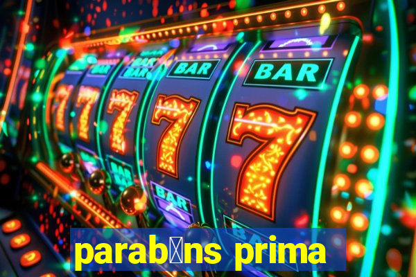 parab茅ns prima