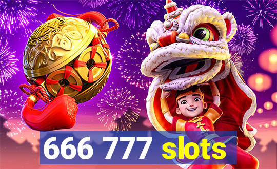 666 777 slots