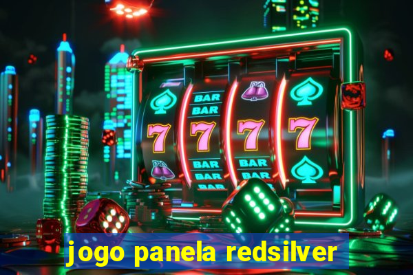 jogo panela redsilver