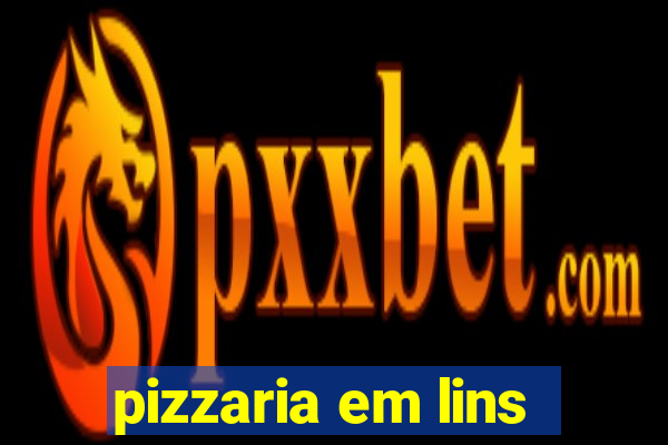 pizzaria em lins