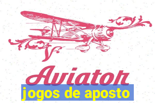 jogos de aposto