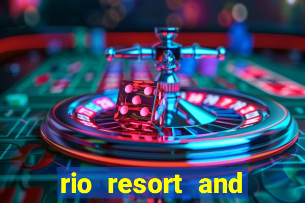 rio resort and casino las vegas