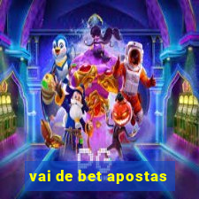 vai de bet apostas