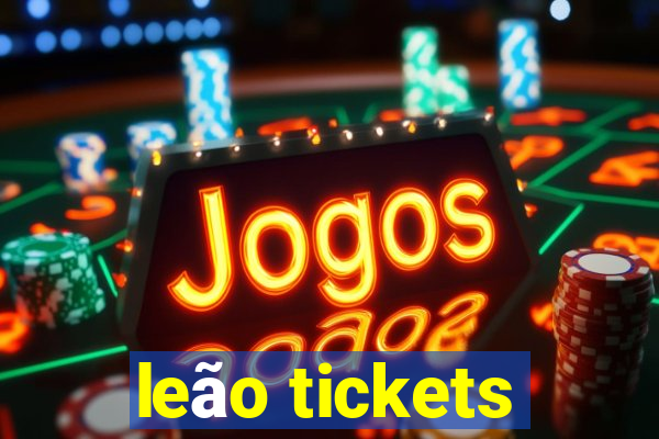 leão tickets