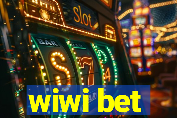 wiwi bet