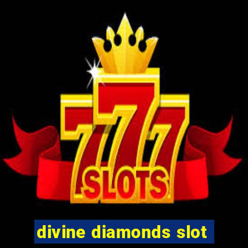 divine diamonds slot