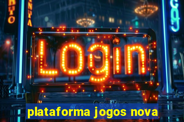 plataforma jogos nova