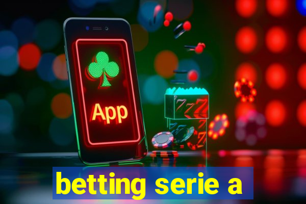 betting serie a