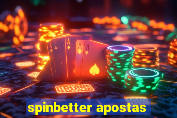 spinbetter apostas