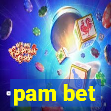 pam bet