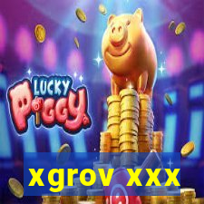 xgrov xxx