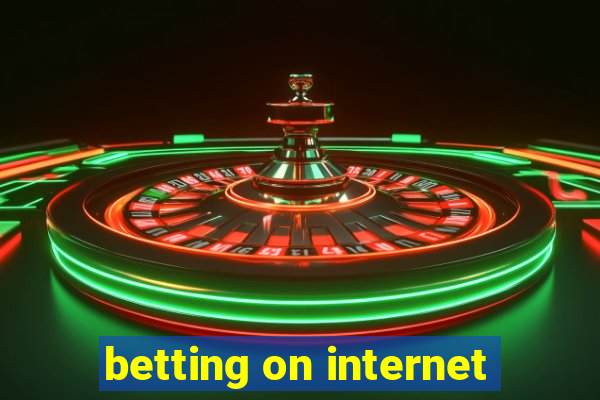 betting on internet