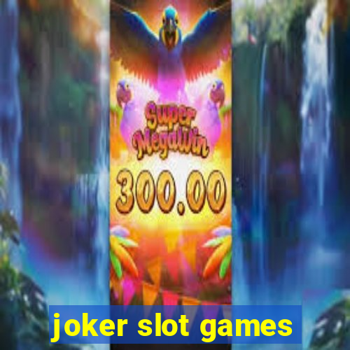 joker slot games