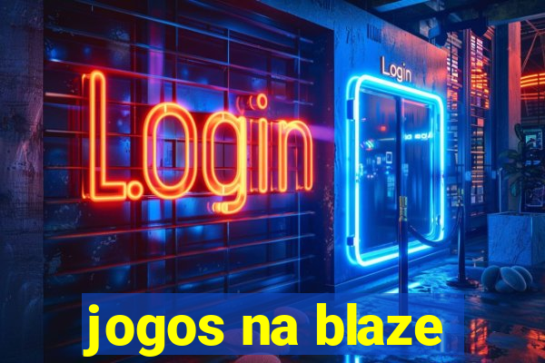 jogos na blaze