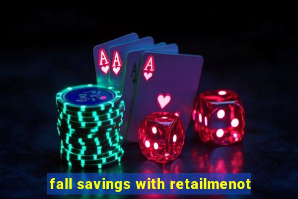 fall savings with retailmenot