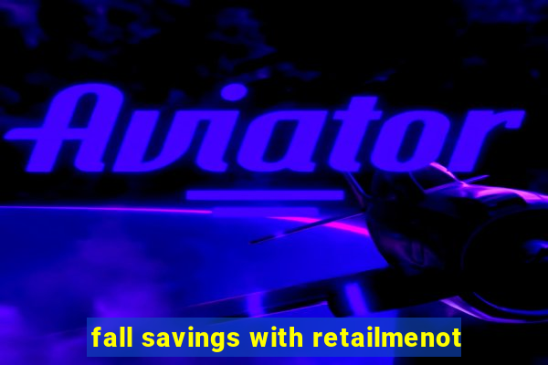 fall savings with retailmenot