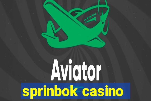 sprinbok casino