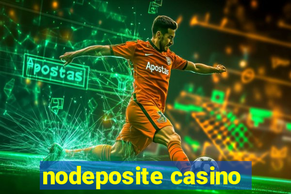 nodeposite casino