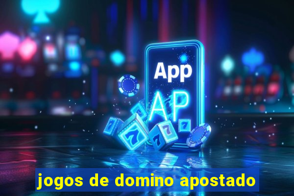 jogos de domino apostado