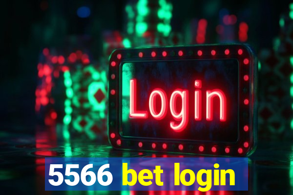 5566 bet login