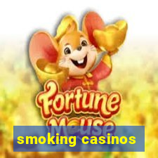 smoking casinos