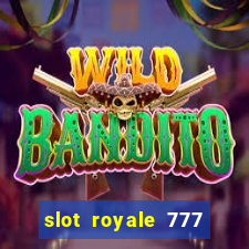 slot royale 777 vegas casino