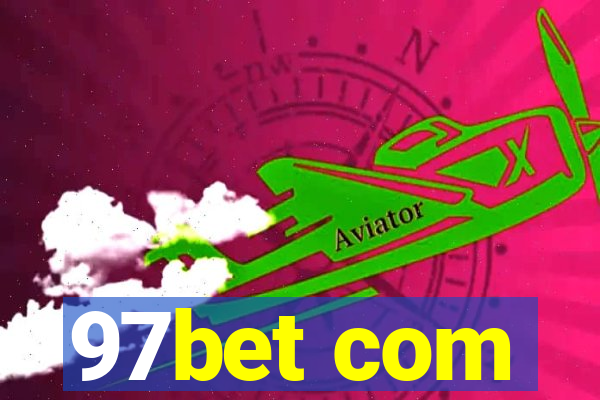 97bet com