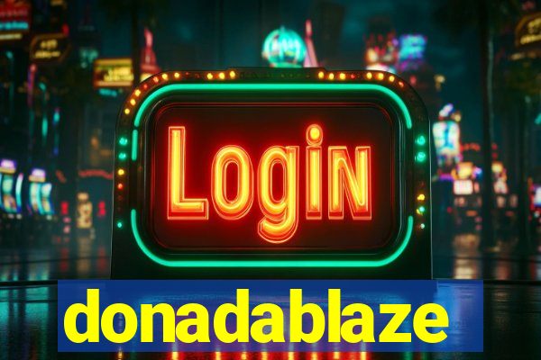 donadablaze