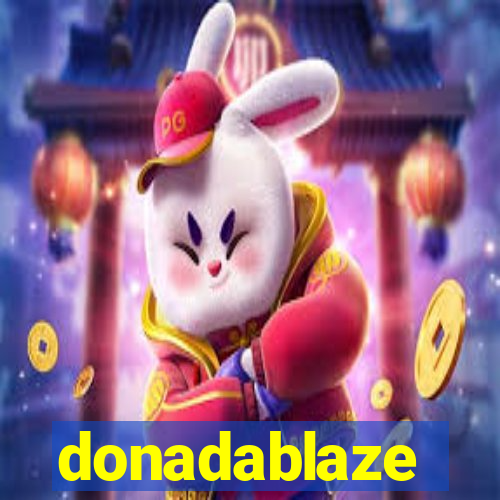 donadablaze