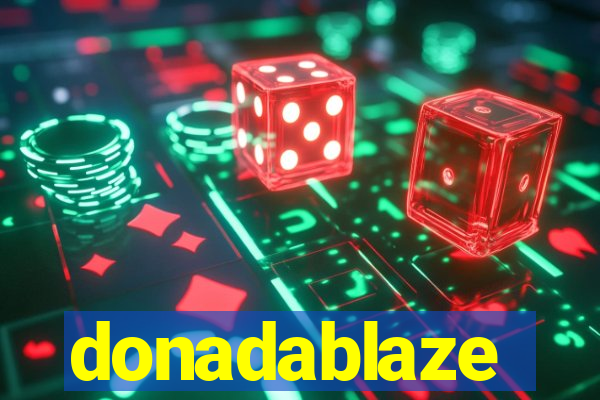 donadablaze