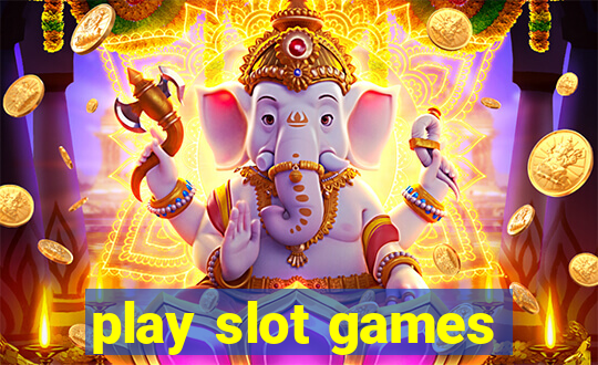 play slot games