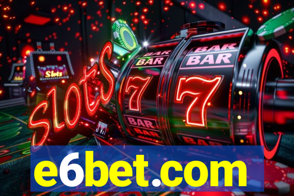 e6bet.com